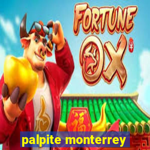 palpite monterrey